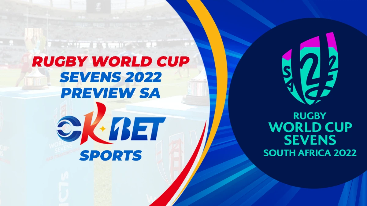 Rugby World Cup Sevens 2022 Preview sa OKBET Sports